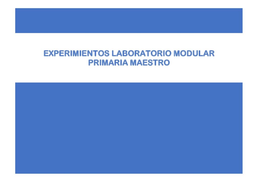 thumbnail of EXPERIMIENTOS LABORATORIO MODULAR PRIMARIA MAESTRO
