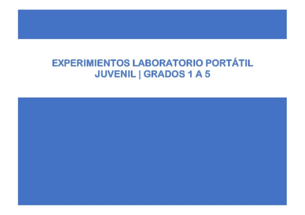 thumbnail of EXPERIMIENTOS LABORATORIO PORTÁTIL JUVENIL GRADOS 1 A 5
